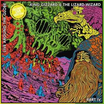 KING GIZZARD & THE LIZARD WIZARD - Live Around The Globe...