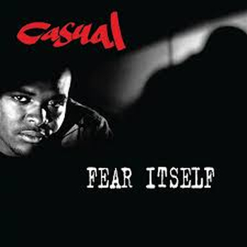 CASUAL - Fear Itself (RSD 2024)
