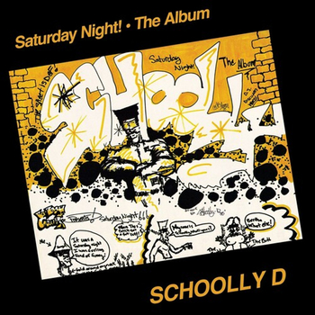 SCHOOLLY-D &ndash; Saturday Nigh: The Album (RSD 2024)