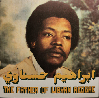 IBRAHIM HESNAWI - The Father Of Libyan Reggae