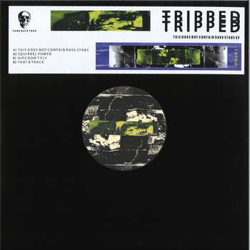 TRIPPED - This Does Not Contain Rave Stabs EP