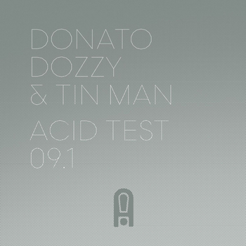 DONATO DOZZY & TIN MAN - Acid Test 09.1