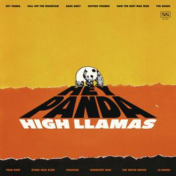 HIGH LLAMAS - Hey Panda