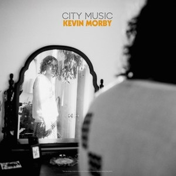 KEVIN MORBY - City Music