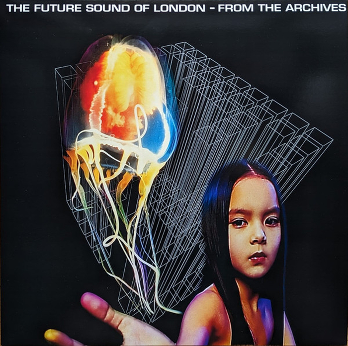 FUTURE SOUND OF LONDON - From The Archives (RSD 2024)
