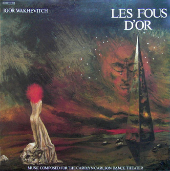 IGOR WAKHEVITCH - Les Fous DOr