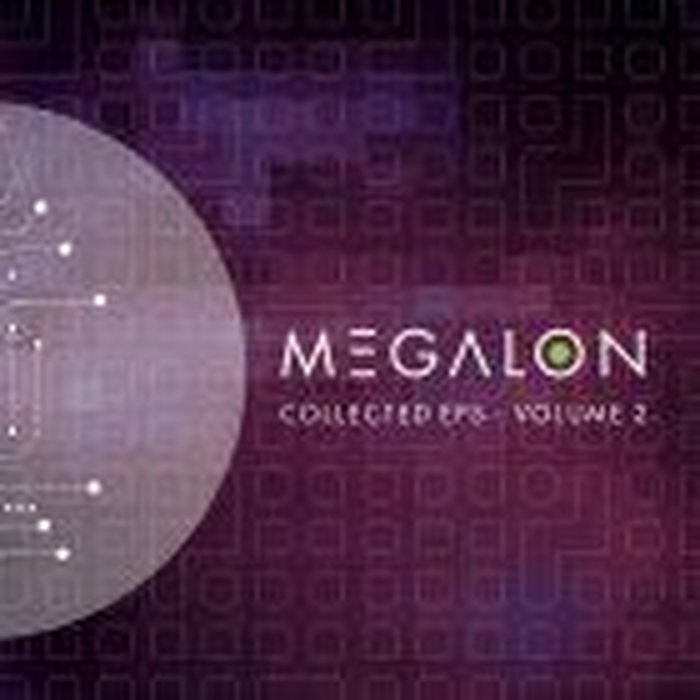 MEGALON - The Collected Eps