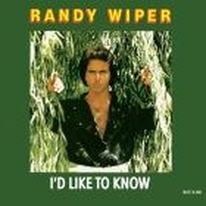 RANDY WIPER - ID Like To Know