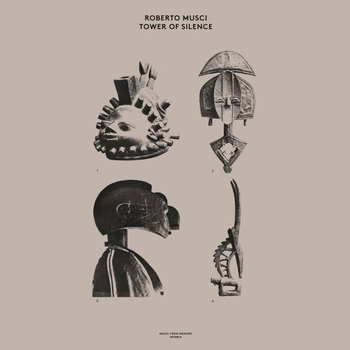 ROBERTO MUSCI - Tower Of Silence (2024 Repress)