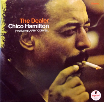 CHICO HAMILTON - The Dealer