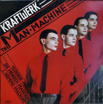 KRAFTWERK - The Man Machine