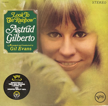 ASTRUD GILBERTO &ndash; Look To The Rainbow