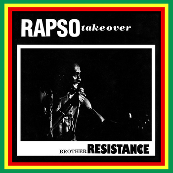 BROTHER RESISTANCE - Rapso Take Over