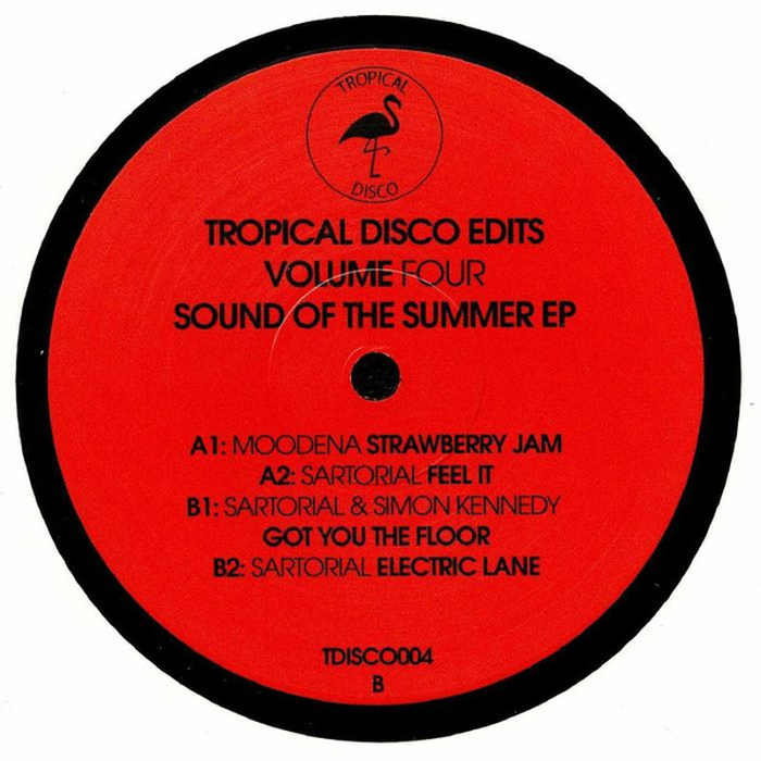 MOODENA / SARTORIAL / SIMON KENNEDY - Tropical Disco Edits Volume Four Sound Of The Summer EP