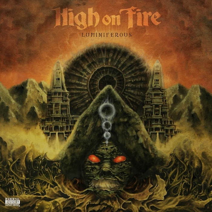 HIGH ON FIRE - Luminiferous