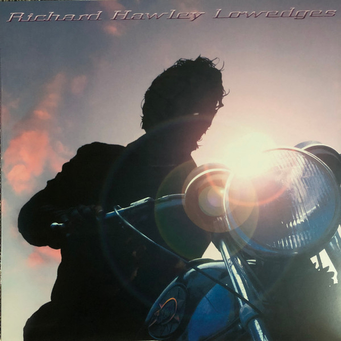 RICHARD HAWLEY - Lowedges