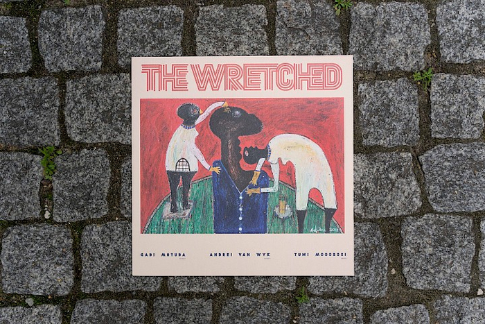 GABI MOTUBA, ANDREI VAN WYK, TUMI MOOOROSI - The Wretched