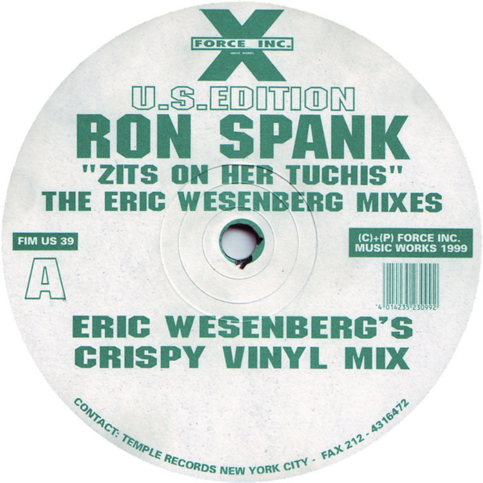 RON SPANK - Zits On Her Tuchis (The Eric Wesenberg Mixes)