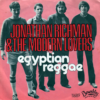 JONATHAN RICHMAN & THE MODERN LOVERS - Egyptian Reggae