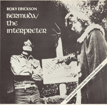 ROKY ERICKSON - Bermuda / The Interpreter