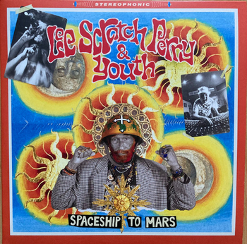 LEE SCRATCH PERRY & YOUTH - Spaceship To Mars