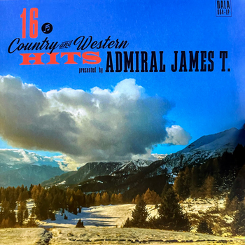 ADMIRAL JAMES T. - 16 Country And Western Hits