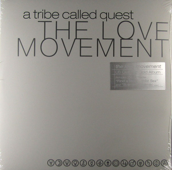 A TRIBE CALLED QUEST - The Love Movement