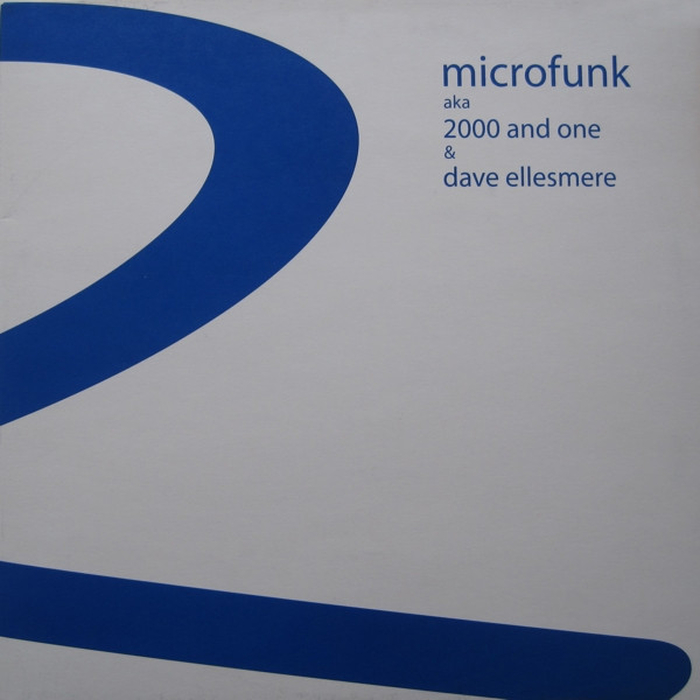 MICROFUNK AKA 2000 & ONE & DAVE ELLESMERE - The White Room / Pecan