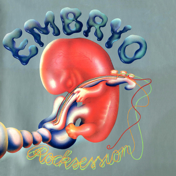 EMBRYO - Rocksession