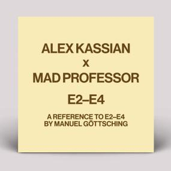 ALEX KASSIAN - Mad Professor E2-E4