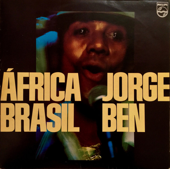 JORGE BEN - Africa Brasil