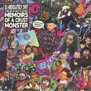 DJ ABSOLUTELY SHIT - This Ep Is Not Called Memoirs Of A...