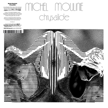 MICHEL MOULINI - Chrysalide