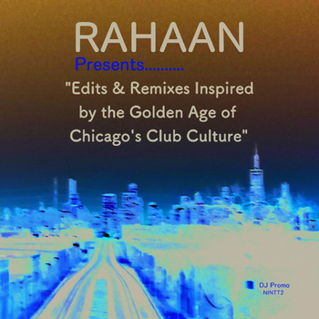 RAHAAN - Chicagos Club Culture