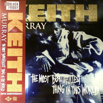 KEITH MURRAY - The Most Beautifullest Thing In This World