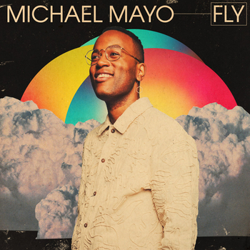 MICHAEL MAYO - Fly