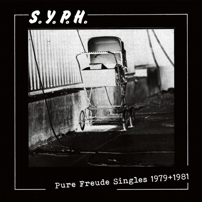 S.Y.P.H. - Pure Freude Singles 1979 + 1981