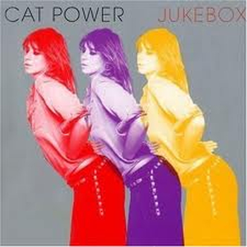 CAT POWER - Jukebox