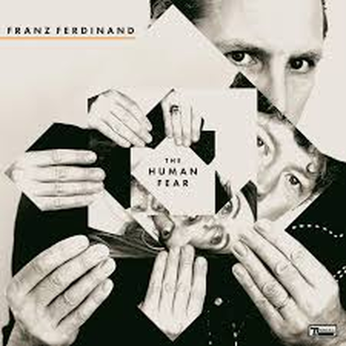 FRANZ FERDINAND - The Human Fear