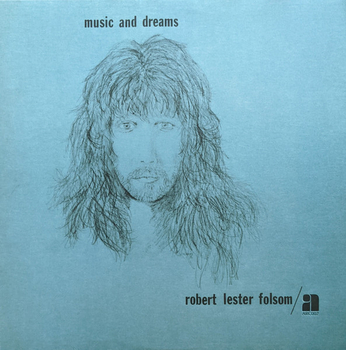 ROBERT LESTER FOLSOM - Music And Dreams