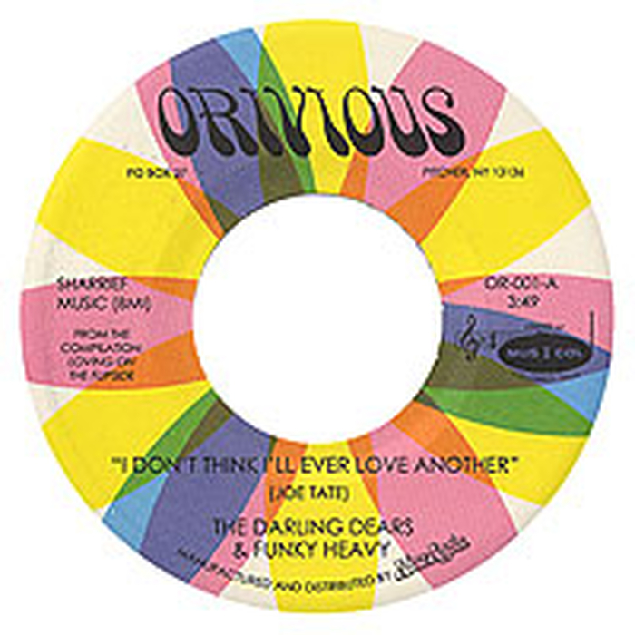 THE DARLING DEARS & FUNKY HEAVY - I Dont Think Ill Ever Love Another/And I Love You