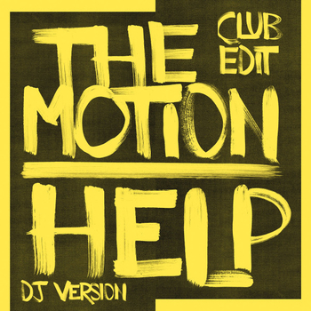 PARANOID LONDON - The Motion (Club Edit) / Help (DJ Version)