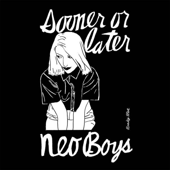 NEO BOYS - Sooner Or Later