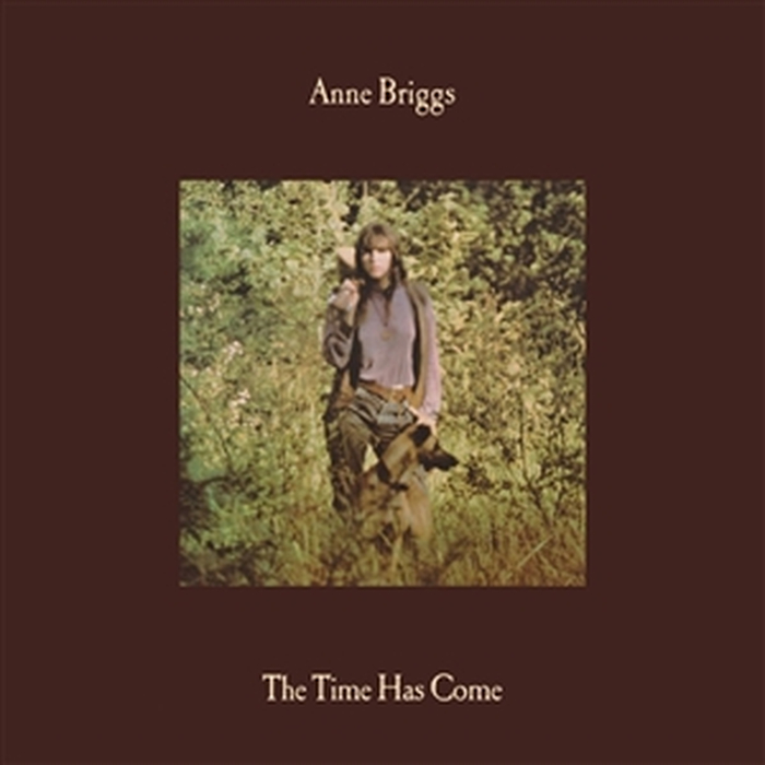 ANNE BRIGGS - The Time Has Come (Green)