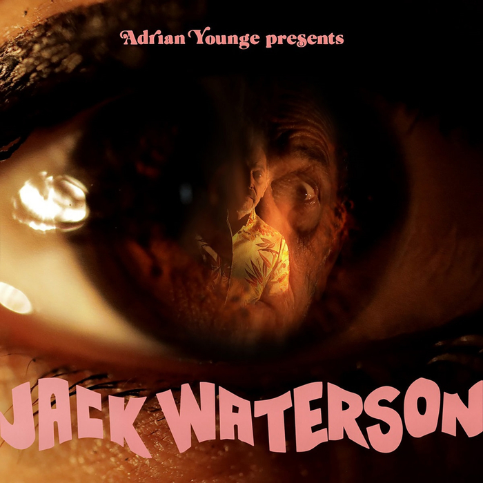ADRIAN YOUNGE & JACK WATERSON - Adrian Younge Presents Jack Waterson