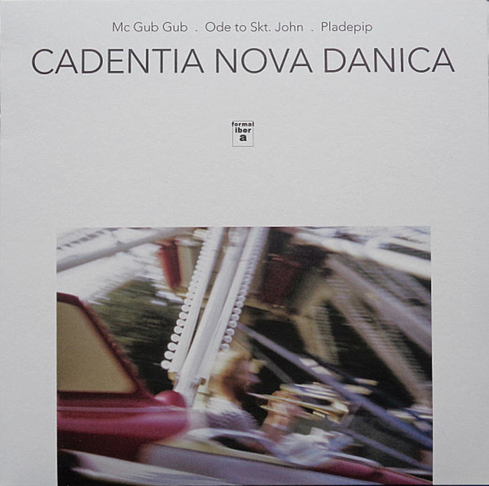 CADENTIA NOVA DANICA - Mc Gub Gub / Ode to Skt John / Pladepip