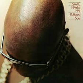 ISAAC HAYES - Hot Buttered Soul