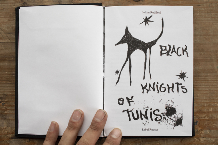 JULIEN RUBILONI - Black Knights Of Tunis