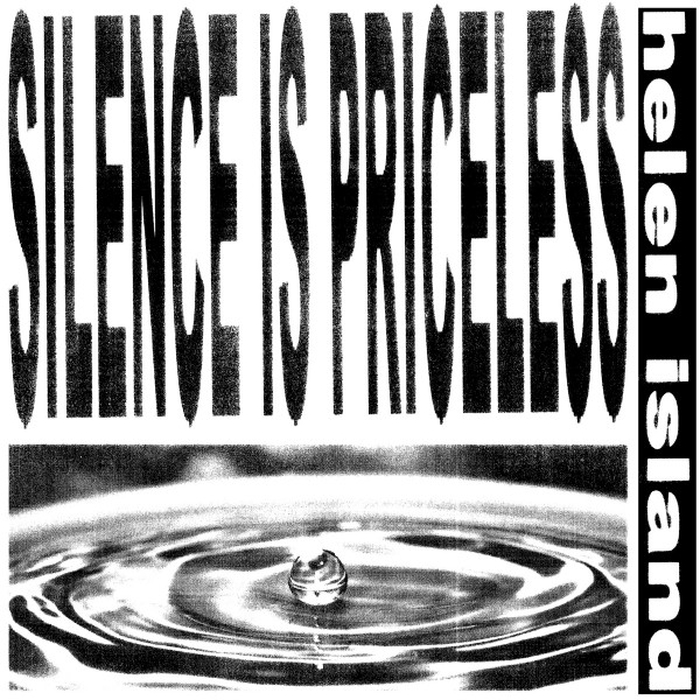 HELEN ISLAND - Silence Is Priceless