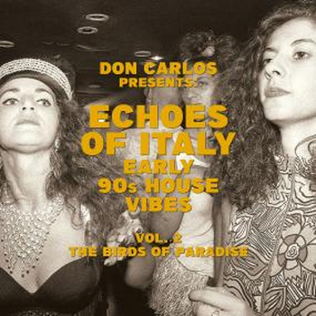 VARIOUS - COMPILED BY DON CARLOS - Echoes Of Italy...